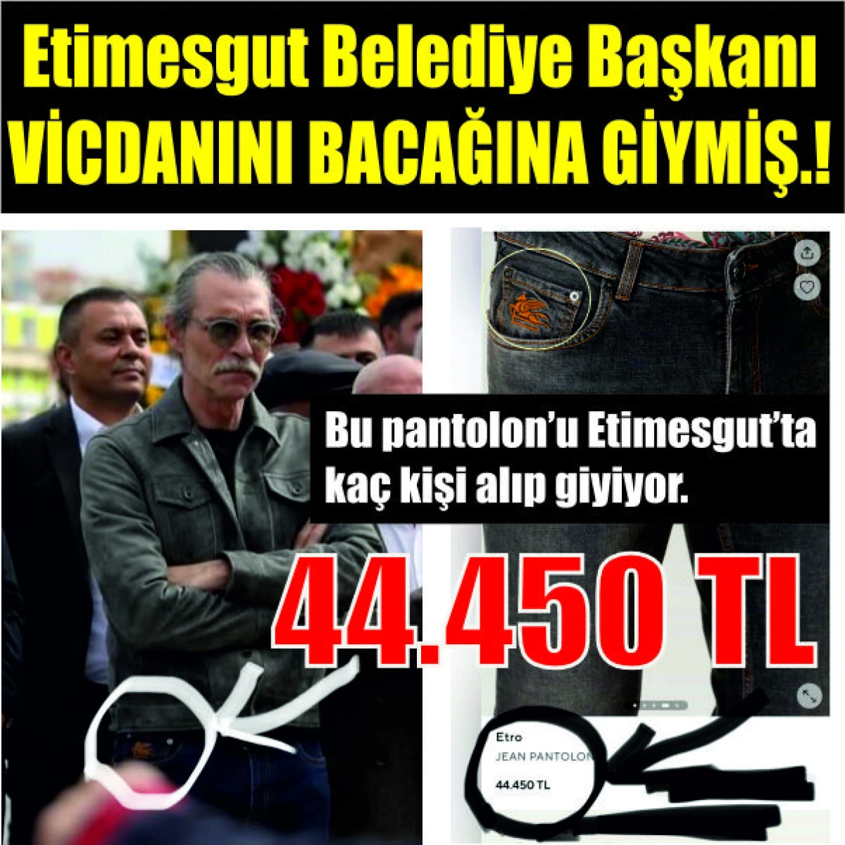 ERDAL BEŞİK&Ccedil;İOĞLU&rsquo;nun PANTOLUNU 44.500TL.