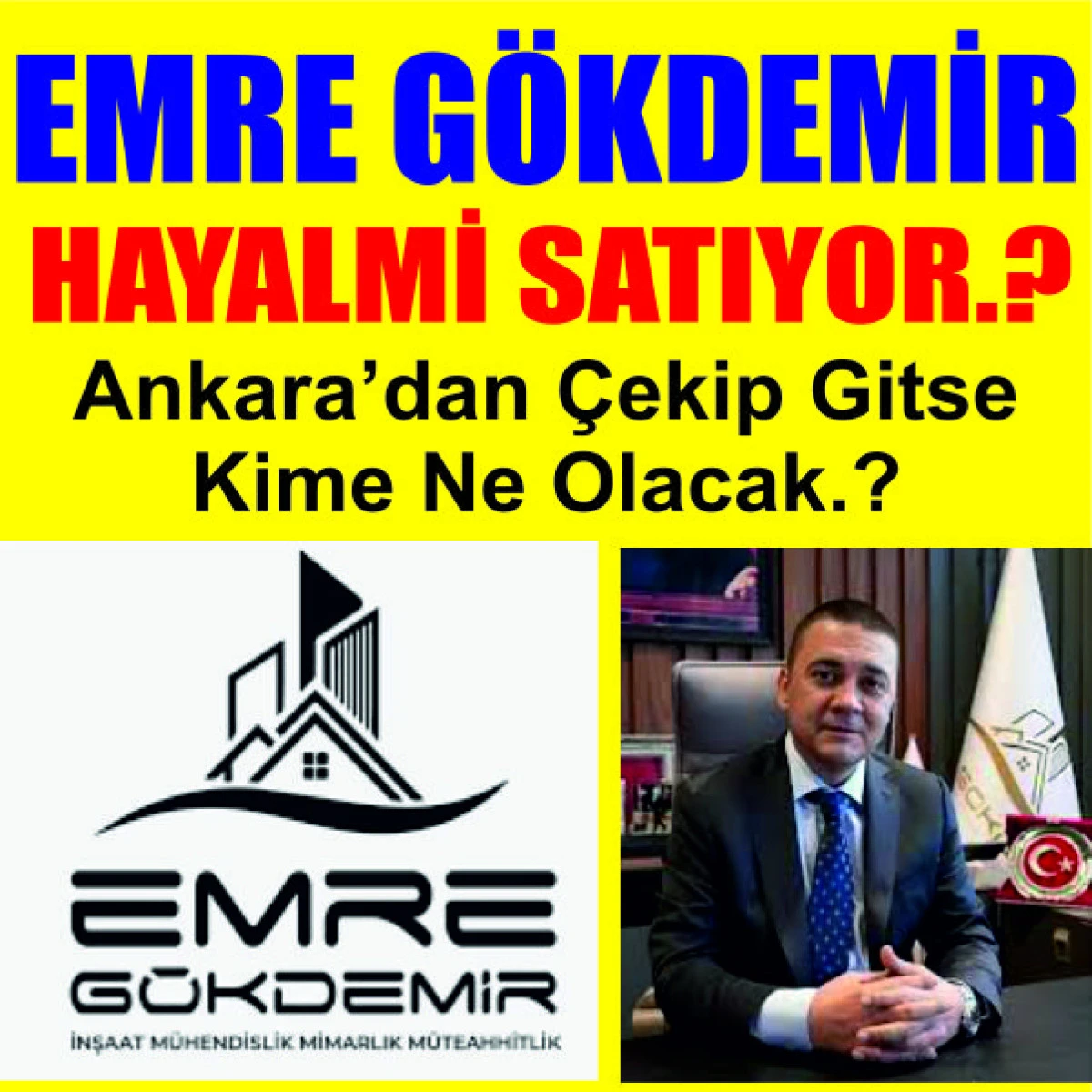 SAHTE DİPLOMALI EMRE G&Ouml;KDEMİR İNCEK'TE HAYALMİ SATTI.?